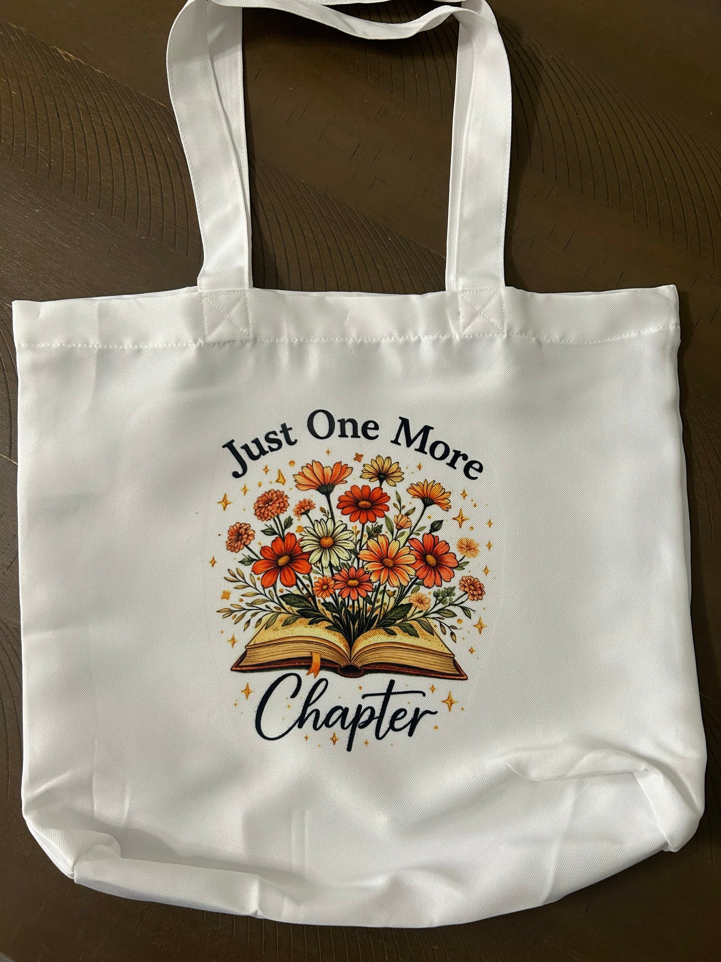 Just One More Chapter Tote Bag